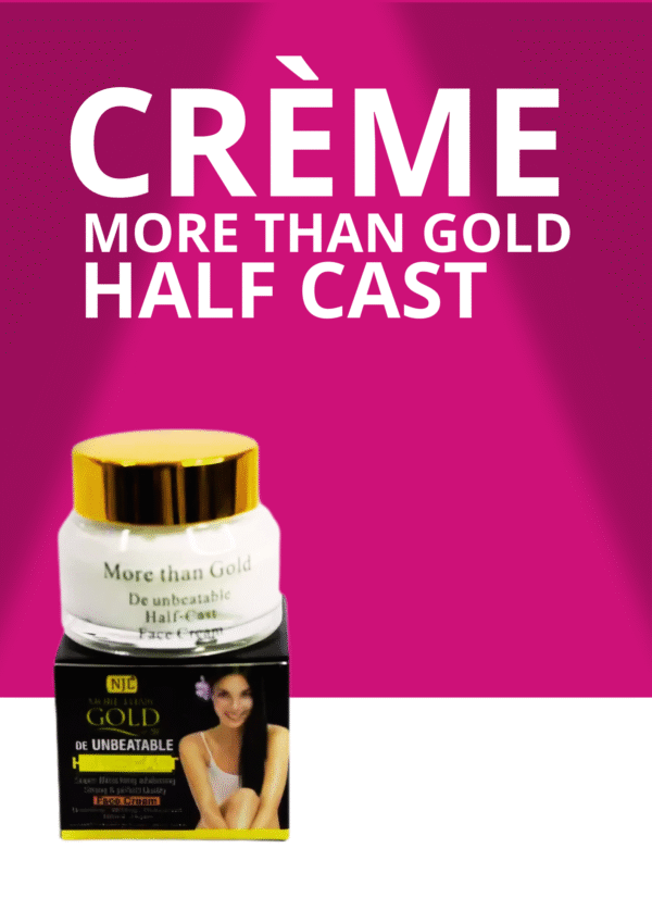 Creme More Than Gold Half Cast
