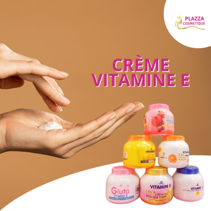 CRÈME VITAMINE E