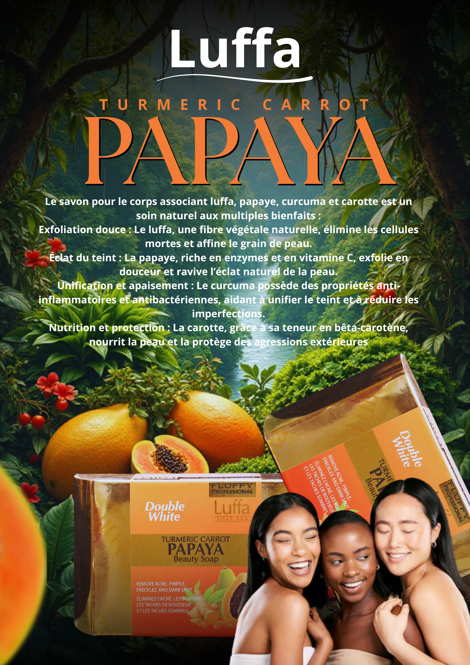 Savon de corps Luffa Papaya Turmeric Carrot
